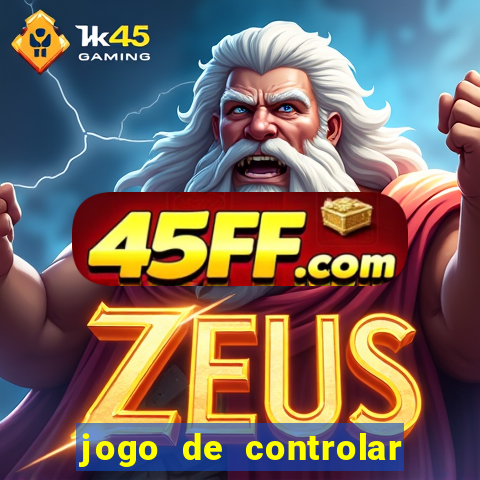 jogo de controlar as pessoas